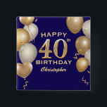 40. Geburtstag Party Navy Blue und Gold Balloons Button<br><div class="desc">40. Geburtstag Party Navy Blue und Gold Balloons und Confetti Button. Für weitere Anpassungen klicken Sie bitte auf die Schaltfläche "Anpassen" und verwenden Sie unser Designwerkzeug,  um diese Vorlage zu ändern.</div>