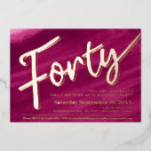 40. Geburtstag Party rosa rosa Kunstskript Folieneinladung (Vorderseite)