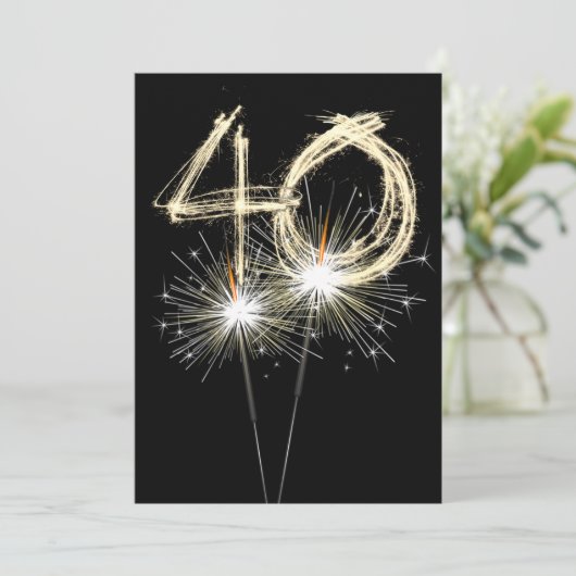 40. Geburtstag Party Sparklers Einladung (Stehend Vorderseite)