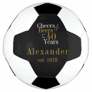 40. Geburtstag Personalisiert Cheers Biere Black G Fußball