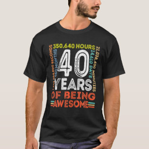 40. Geburtstag Phantastisch 40 Jahre alter Vintage T-Shirt