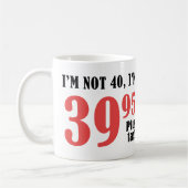 40. Geburtstag plus Steuer Kaffeetasse (Links)