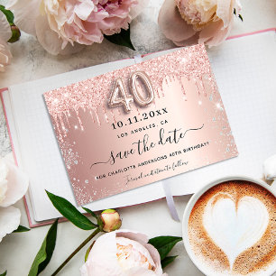 40. Geburtstag Rose Gold Silber Glitter Tropfen Save The Date