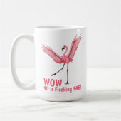 40. Geburtstag Schwarm Fabelhafter Flamingo Kaffeetasse (Links)