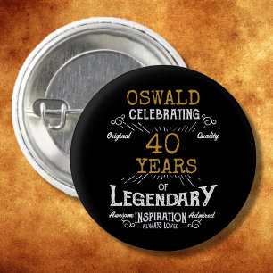 40. Geburtstag Schwarz Gold Legendär Retro Button