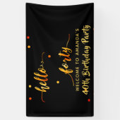 40. Geburtstag schwarzes Gold hello 40 Namensskrip Banner (Vertikal)
