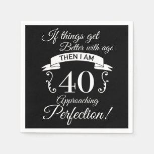 40. Geburtstag Spaß Annäherung Perfektion Serviette