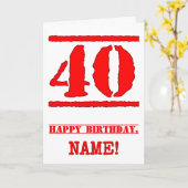 40. Geburtstag: Spaß, Red Rubber Briefmarke Inspir Karte (Gelbe Blume)