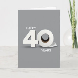 40. Geburtstag Toilettenpapierrolle Karte
