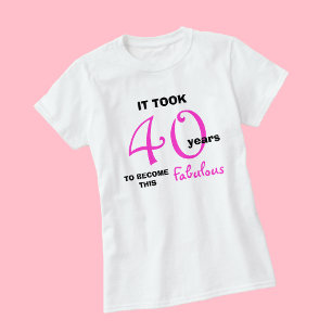 40. Geburtstag TShirts - 40 und fabulous