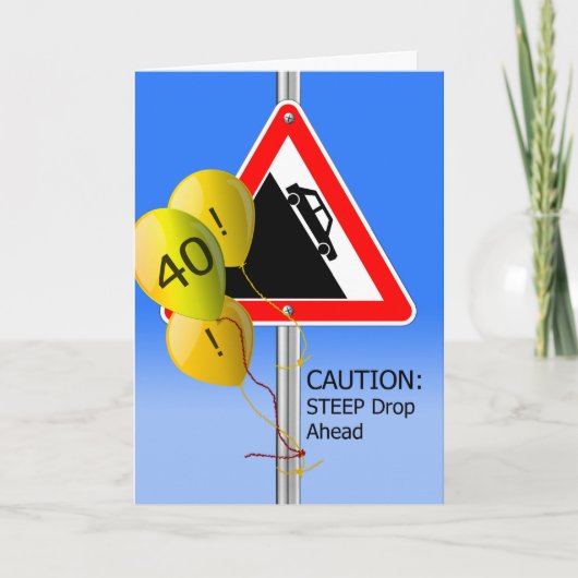 40. Geburtstag über dem Hügelschild, Vorsichtsball Karte (Vorderseite)