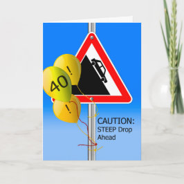 40. Geburtstag über dem Hügelschild, Vorsichtsball Karte