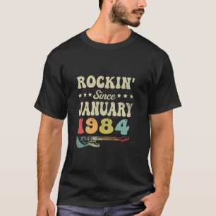 40. Geburtstag Vintag Rockin Seit Januar 1984 Gu T-Shirt