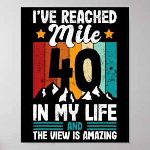 40. Geburtstag Wandern Alter 40 Vierzig Jahre alte Poster