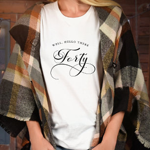 40. Geburtstag Wirble Kalligrafie Frauenanteil T-Shirt