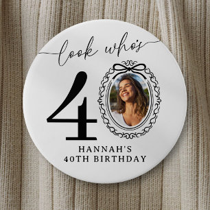 40. Geburtstags-Photo-Party-Button   Schau mal, we Button