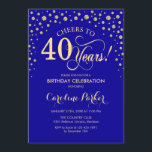 40. Geburtstagsfeier - Gold Royal Blue Einladung<br><div class="desc">40. Geburtstagsfeier Party Einladung. Elegantes Design mit Imitaten Glitzer Gold und königsblau. Feiert bis 40 Jahre! Nachricht,  wenn Sie weitere Anpassungen benötigen.</div>