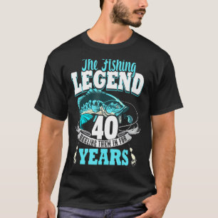 40. Geburtstagsfischerei 40 Jahre alter Fischer 19 T-Shirt