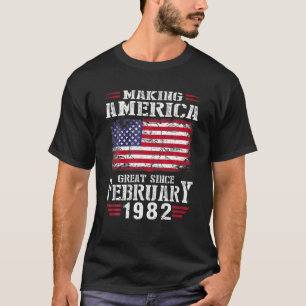 40. Geburtstagsgeschenk Amerika wird seit Februar  T-Shirt