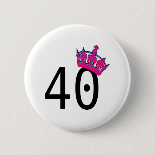 40. GeburtstagsPrinzessin Button (Vorderseite)