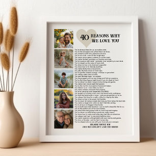 40 Gründe, warum wir dich lieben 40. Geburtstagsfo Poster