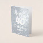 40. Happy Birthday Custom Foil Card Folienkarte<br><div class="desc">Leicht anzupassen 40 Geburtstag feiern Grußkarten. Schönes Design mit echter Folie! Stellen Sie einfach den Namen und die Altersinformation ein. Wenn Sie gewollt haben,  die Karte weiter zu verändern,  verwenden Sie einfach die Möglichkeit,  weitere Optionen anzupassen.</div>