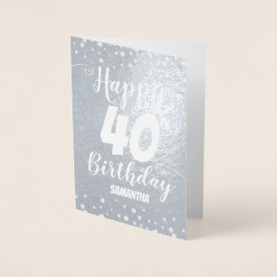 40. Happy Birthday Custom Foil Card Folienkarte