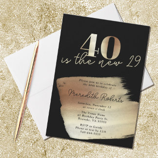 40 ist das neue 29 Gold Black 40 th Birthday Party Einladung
