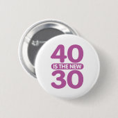 40 ist das neue 30 button (Vorne & Hinten)