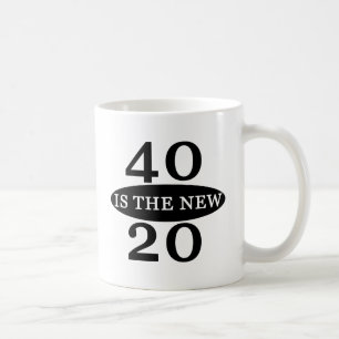 40 ist die neuen 20 kaffeetasse