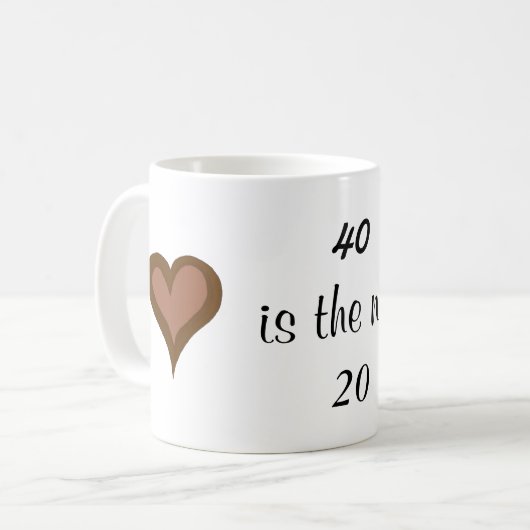 40 ist die neuen 20 kaffeetasse (Vorderseite Links)