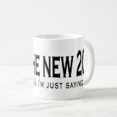 40 ist die neuen 20 kaffeetasse (VorderseiteRechts)