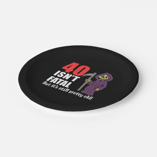 40 ist kein tödlicher, aber immer noch alter grimm pappteller (Schrägansicht)