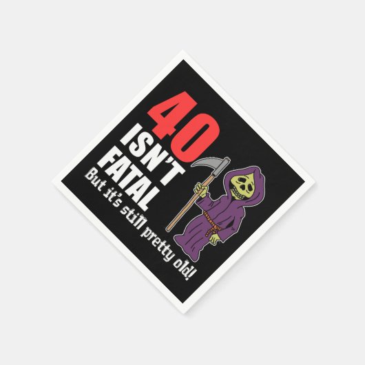 40 ist kein tödlicher, aber immer noch alter grimm serviette (Ecke)