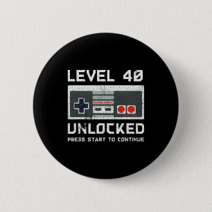 40 Jahre alt 40 Geburtstag Geschenk Stufe 40 unver Button