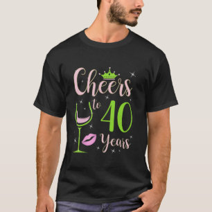 40 Jahre alt 40. Geburtstag Königin Frau B T-Shirt