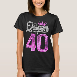 40 Jahre alt Diese Königin ist 40. Geburtstag Diam T-Shirt