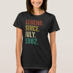 40 Jahre alt Geburtstag Legende seit Juli 1982 T-Shirt