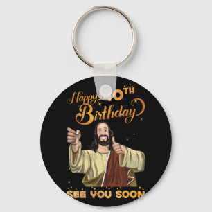 40 Jahre alt Jesus glücklich 40. Geburtstag sehen Schlüsselanhänger