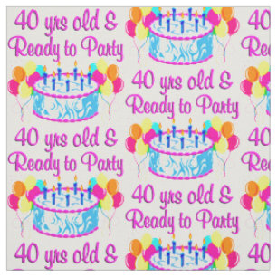 40 JAHRE ALT UND BEREIT AUF PARTY STOFF