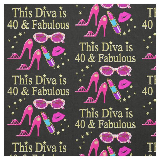 40 JAHRE ALT UND EINE SCHÖNE DIVA STOFF (Muster)