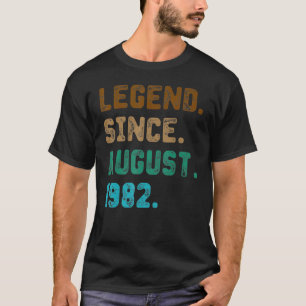 40 Jahre alte Legende seit August 1982 40. Geburts T-Shirt