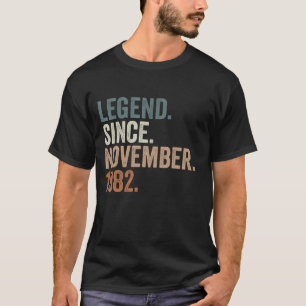 40 Jahre alte Legende seit November 1982 40. Gebur T-Shirt