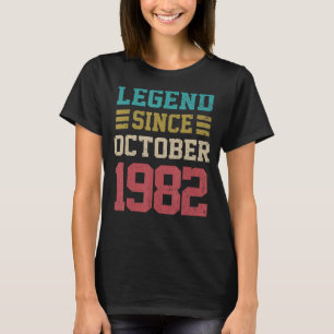 40 Jahre alte Legende seit Oktober 1982 40. Geburt T-Shirt