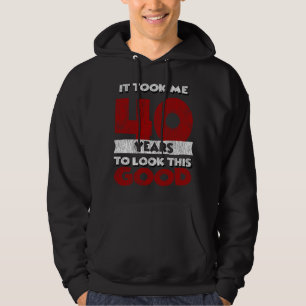 40 Jahre alter Tag sah mich gut aus 40. Geburtstag Hoodie