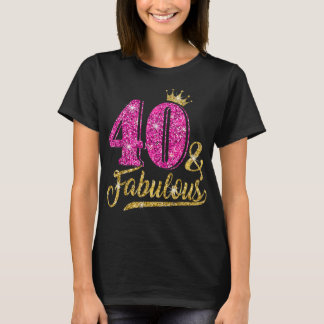 40 Jahre altes Geschenk 40 & Fabulous 40. Geburtst T-Shirt