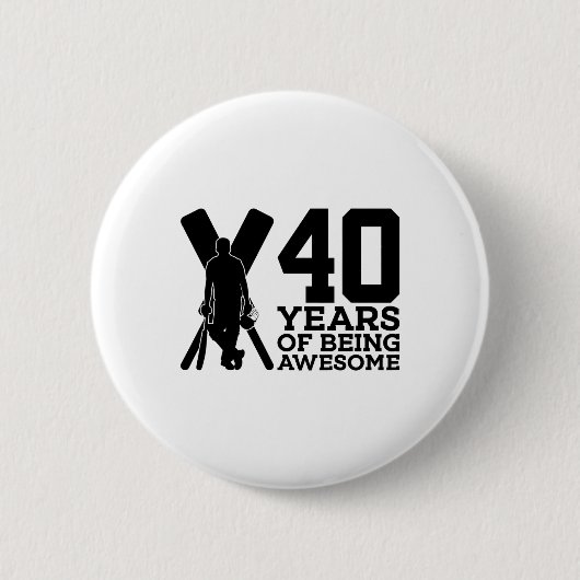 40 Jahre Awesome Cricket 40. Geburtstag Button (Vorderseite)