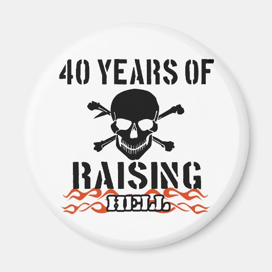 40 Jahre Hölle erheben Magnet (Vorne)