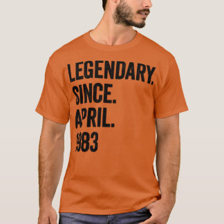 40 Jahre Legendär seit April 1983 40. Geburtstag T-Shirt