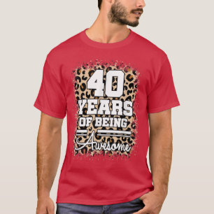 40 Jahre Phantastisch 40. Geburtstag Niedlich Leop T-Shirt